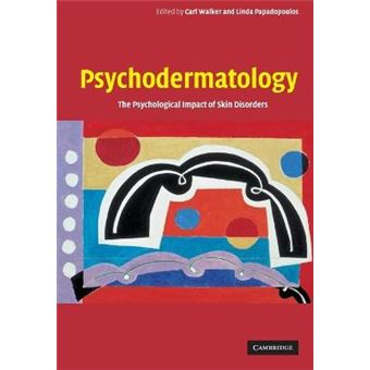 Psychodermatology - The Psychological Impact of Skin Disorders - Paperback - 2005 - 1