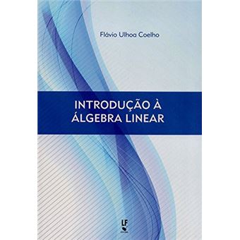 Introdução à Àlgebra Linear - 1