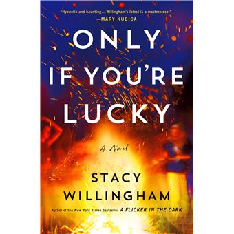 Only If You're Lucky: A Novel - 1