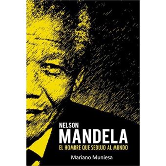 Nelson Mandela, el hombre que sedujo al mundo - 1