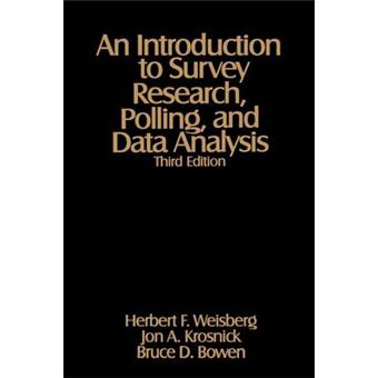 An Introduction to Survey Research, Polling and Data Analysis - Paperback - 1996 - 1