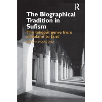 Sufi Biographies from Al Sulami to Jami - Reworking Time Past - Hardback - 2000 - 1