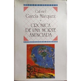 Crónica de uma morte anunciada. [1.ª edição] - 1