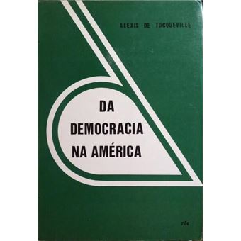 Da democracia na américa. - 1