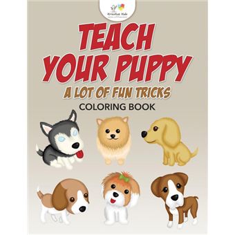 Teach Your Puppy ALot Of Fun Tricks Coloring Book - 1