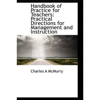 Handbook of Practice for Teachers - Practical Directions for Management and Instruction - Hardback - 2009 - 1
