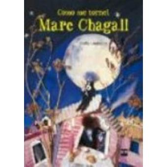 Como Me Tornei Marc Chagall - 1
