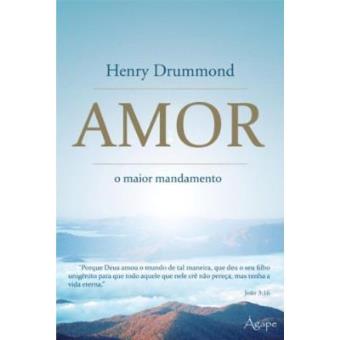 Amor - O Maior Mandamento - 1