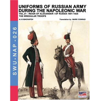 uniforms Of Russian Army During The Napoleonic War Vol. Paperback - - 1