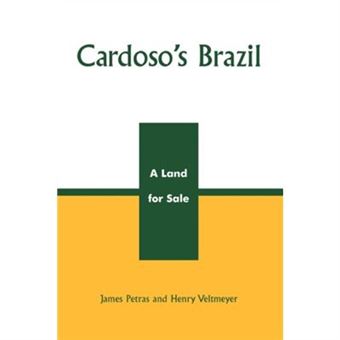 Cardosos Brazil By Henry Veltmeyer - 1