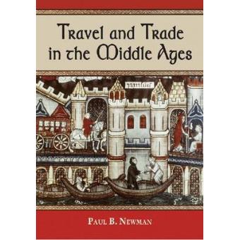 Travel and Trade in the Middle Ages - Paperback - 2011 - 1