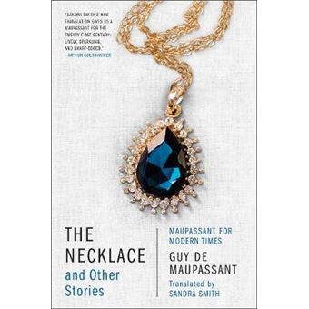 The Necklace And Other Stories Maupassant For Modern Times - 1