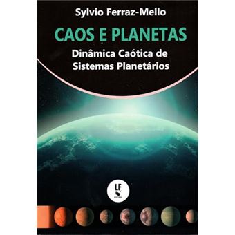 Caos E Planetas Dinâmica Caótica De Sistemas Planetários - 1
