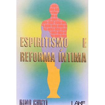 Espiritismo e Reforma Intima - 1