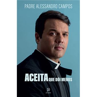 Aceita Que Dói Menos - 1