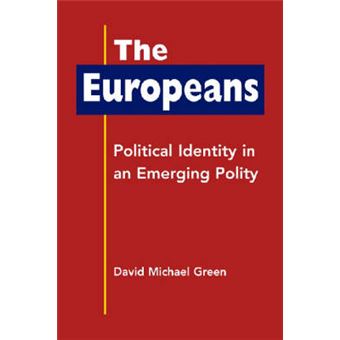 The Europeans - Political Identity in an Emerging Polity - Hardback - 2007 - 1