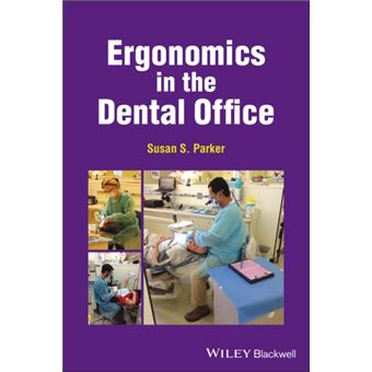 Ergonomics In The Dental Office - 1
