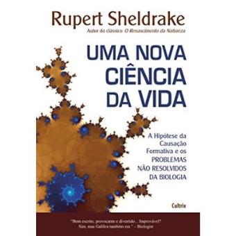 Uma Nova Ciência Da Vida - 1