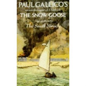The Snow Goose And The Small Miracle - 1