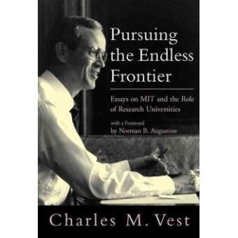 Pursuing the Endless Frontier - Essays on MIT and the Role of Research Universities - Paperback - 2011 - 1