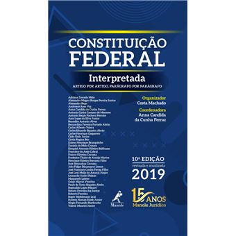 Constituição Federal Interpretada - Artigo Por Artigo, Parágrafo Por Parágrafo - 1