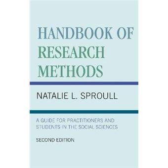 Handbook of Research Methods : A Guide for Practitioners and Students in the Social Sciences - 1