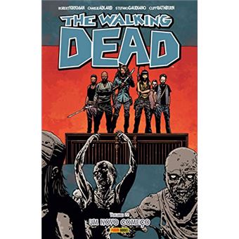 The Walking Dead. Um Novo Começo -  Volume 22 - 1