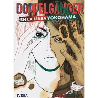 Doppelgänger En La Linea De Yokohama - 1