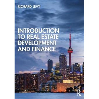 Introduction To Real Estate Development And Finance - 1
