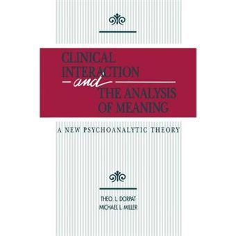 Clinical Interaction And The Analysis Of Meaning - 1