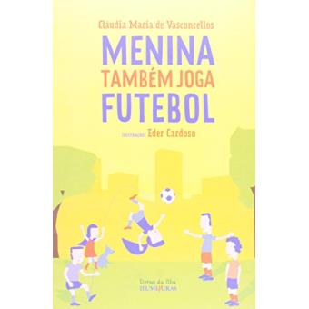 Menina Tambem Joga Futebol - 1