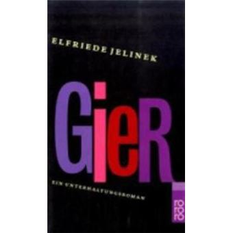 Gier Ein Unterhaltungsroman - 1