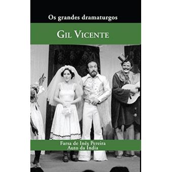 Farsa de Inês Pereira e Auto da Índia - 1