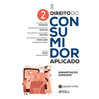 Direito Do Consumidor Aplicado - Garantias Do Consumo - 1 Ed - 2025 - Volume 2 - 1