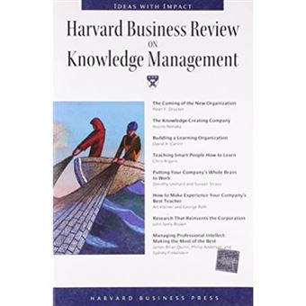 Harvard Business Review on Knowledge Management, Harvard Business Review Paperback Series - 1