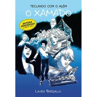 O Xamado. Teclando com o Além - 1