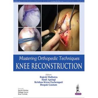 Mastering Orthopedic Techniques Knee Reconstruction - 1