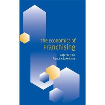 The Economics of Franchising - Hardback - 2005 - 1