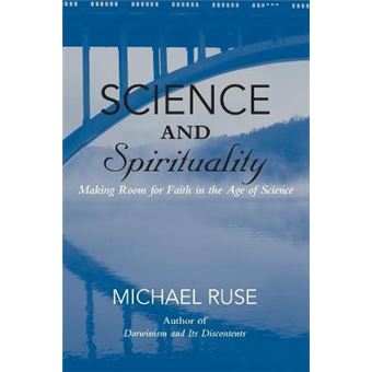 Science and Spirituality - Making Room for Faith in the Age of Science - Paperback - 2014 - 1