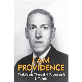 I Am Providence - The Life and Times of H. P. Lovecraft, Volume 2 - Paperback / softback - 2013 - 1
