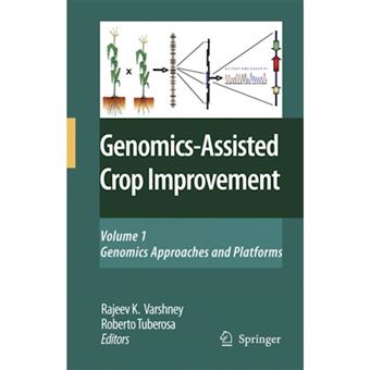 Genomics-Assisted Crop Improvement - Paperback - 2010 - 1