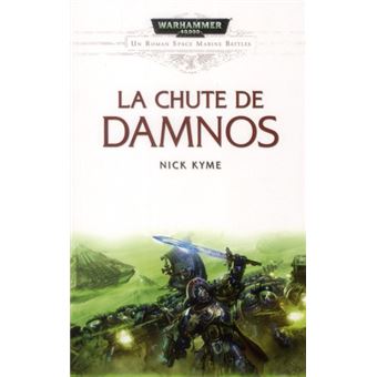Un Roman Space Marine Battles T.5 : La Chute De Daminos - 1