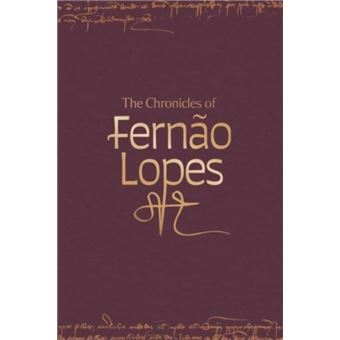 The Chronicles Of Fernao Lopes 5 Volume Set By Boydell & Brewer Ltd - 1