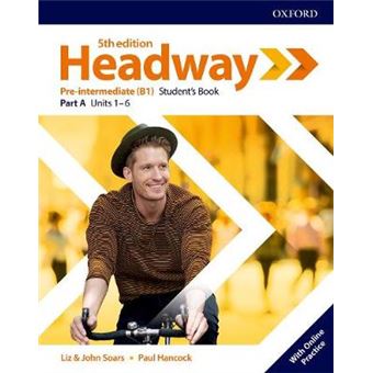 Headway: Pre-Intermediate: Student'S Book A With Online Practice - 1
