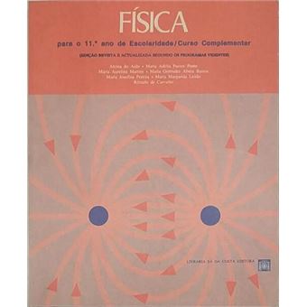 Física. para o 11.º ano de escolaridade / curso complementar. [16.ª edição] - 1