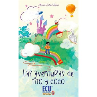Las Aventuras De Tito Y Coco - Selva Muñoz, María Salud - 1