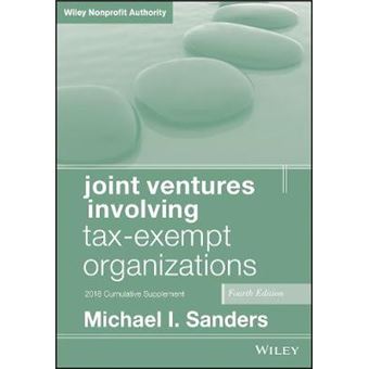 Joint Ventures Involving Tax-Exempt Organizations, 2018 Cumulative Supplement - 1