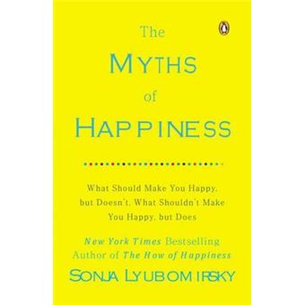 The Myths of Happiness - 1