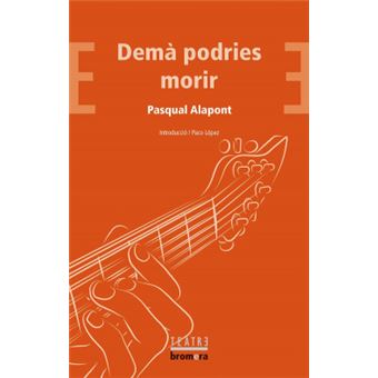 Dema podries morir