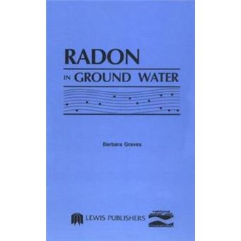 Radon in Ground Water - Hydrogeologic Impact and Application to Indoor Airborne Contamination - Hardback - 1987 - 1
